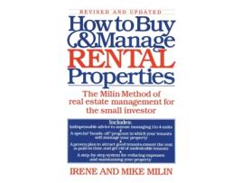 Livro How to Buy and Manage Rental Properties: The Milin Method of Real Estate Management for the Small Investor Irene Milin, Mike Milin (Inglês)