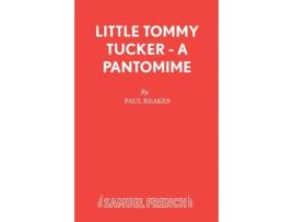 Livro Little Tommy Tucker - A Pantomime Paul Reakes (Inglês)