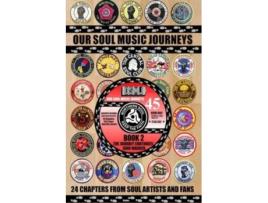 Livro OUR SOUl MUSIC JOURNEYS: A Collection of Personal Soul Stories John Warren, John Warren (Inglês)