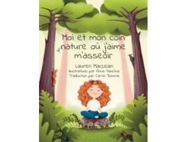 Livro Moi et mon coin nature ou jaime masseoir de Lauren MacLean (Inglês)