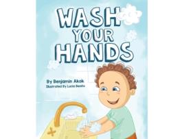 Livro Wash Your Hands Benjamin Akok (Inglês)
