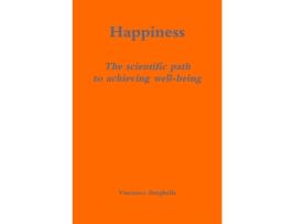 Livro Happiness: the scientific path to achieving well-being Vincenzo Berghella (Inglês)