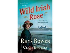 Livro Wild Irish Rose de Rhys Bowen e Clare Broyles (Inglês)