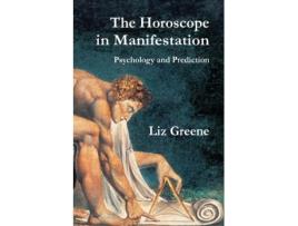 Livro The Horoscope in Manifestation Psychology and Prediction de Liz Greene (Inglês)