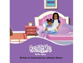 Livro Bedtime with Nova Lanosha Moore (Inglês)