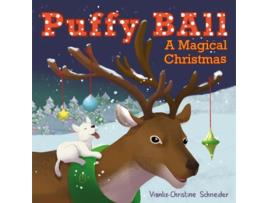 Livro Puffy Ball A Magical Christmas de Vianlix-Christine Schneider (Inglês)