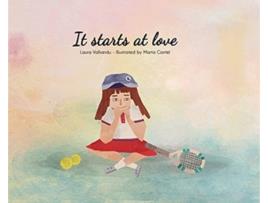 Livro It starts at love Laura Vallverdu Zafra (Inglês)
