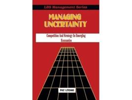 Livro Managing Uncertainty Competition and Strategy in Emerging Economies de Pat Utomi e Patrick O Utomi (Inglês)