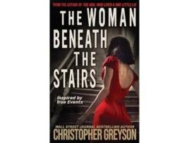 Livro The Woman Beneath the Stairs A gripping psychological thriller with a shocking twist de Christopher Greyson (Inglês)