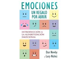 Livro Emociones, Un Regalo por Abrir: Introducción a la Alfabetización Emocional (Spanish Edition) Dan Newby, Lucy Núñez (Espanhol)