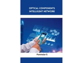 Livro Optical Components Intelligent Network de Ponmalar S (Inglês)