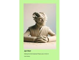 Livro Jyn Korr Defying the Anti-Corporeal Phase Law on Verin-9 de Anjali Siddiqui (Inglês)