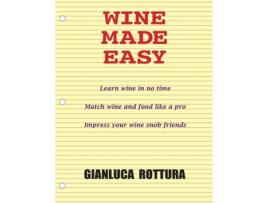 Livro Wine Made Easy Gianluca Rottura (Inglês)