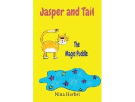 Livro Jasper and Tail The Magic Puddle de Nina Herbst (Inglês)