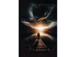 Livro Ruptura Encontrando Seu Verdadeiro Potencial Num Mundo em Transformação de Dan Desmarques (Inglês)