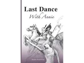 Livro Last Dance With Annie de Rochelle Wisoff-Fields (Inglês)