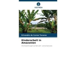 Livro Kinderarbeit in Amazonien de Erivandro do Carmo Tavares (Inglês)