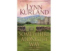 Livro Somewhere Along the Way de Lynn Kurland (Inglês)