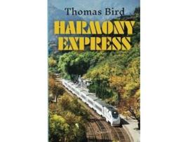 Livro Harmony Express Travels by Train Through China de Thomas Bird (Inglês)