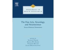 Livro Fine Arts, Neurology, and Neuroscience de Stanley Finger (Inglês - Capa Dura)