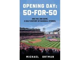 Livro Opening Day 50-For-50 de Michael Ortman (Inglês)
