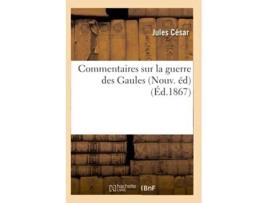 Livro Commentaires sur la guerre des Gaules de CESAR J (Francês)