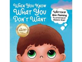 Livro When You Know What You Dont Want de Ann Fleming (Inglês)