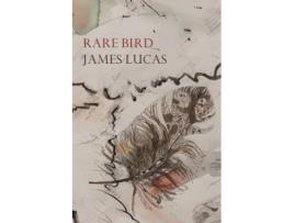 Livro Rare Bird James Lucas (Inglês)