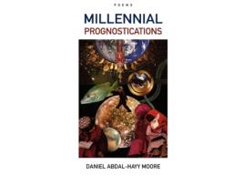 Livro Millennial Prognostications / Poems Daniel Abdal-Hayy Moore (Inglês)