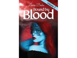 Livro Bound by Blood de Laura Daleo (Inglês)