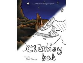 Livro Clumsy Bat: A Children's Coloring Storybook Cori Elwood (Inglês)