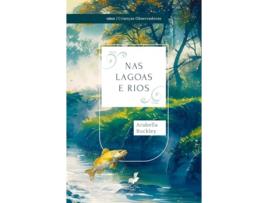 Livro Nas Lagoas E Rios de Arabella Buckley (Português)