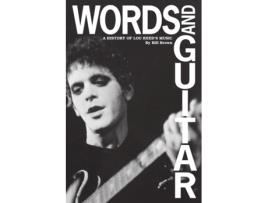 Livro Words and Guitar: A History of Lou Reed's Music Bill Brown (Inglês)