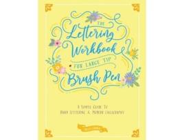 Livro The Lettering Workbook for Large Tip Brush Pen: A Simple Guide to Hand Lettering and Modern Calligraphy Ricca's Garden (Inglês)