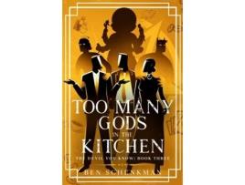 Livro Too Many Gods in the Kitchen de Ben Schenkman (Inglês)