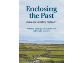 Livro Enclosing the Past de Anthony Harding (Inglês - Capa Dura)
