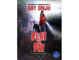 Livro Play Or Pay A Dog Lovers Crime Thriller Suspense de Amy Shojai (Inglês)