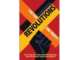 Livro Revolutions for Fun and Profit! Ryan Shattuck (Inglês)