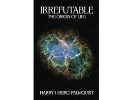 Livro Irrefutable de Harry J Palmquist (Inglês)