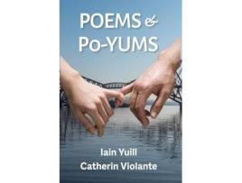 Livro Poems & Po-Yums Catherin Violante, Iain Yuill (Inglês)