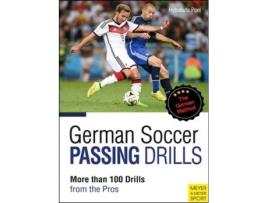 Livro German Soccer Passing Drills de Peter Hyballa e Hans-Dieter Te Poel (Inglês)