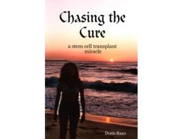 Livro Chasing the Cure Doris Razo (Inglês)