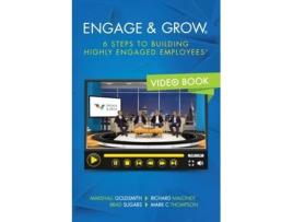 Livro ENGAGE AND GROW: 6 Steps To Building Highly Engaged Employees Marshall Goldsmith, Brad Sugars et al. (Inglês)