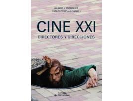 Livro Cine Xxi Da Editorial Catedra De Carlos Tejeda E Hilario J Rodríguez (espanhol)