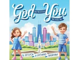 Livro God Is With You When de Jessica Taurina (Inglês)