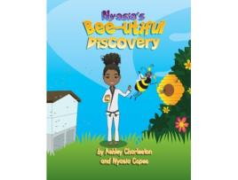 Livro Nyasia's Bee-utiful Discovery Ashley Charleston, Nyasia Copes (Inglês)