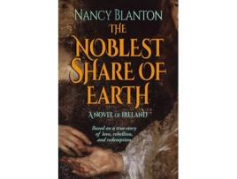 Livro The Noblest Share of Earth de Nancy E Blanton (Inglês)