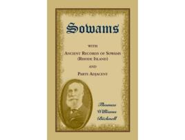 Livro Sowams: with Ancient Records of Sowams (Rhode Island) and Parts Adjacent Thomas Williams Bicknell (Inglês)