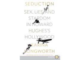 Livro Seduction Sex, Lies, and Stardom in Howard Hughess Hollywood de Karina Longworth (Inglês)