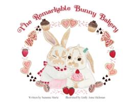 Livro The Remarkable Bunny Bakery de Suzanne Marie (Inglês)